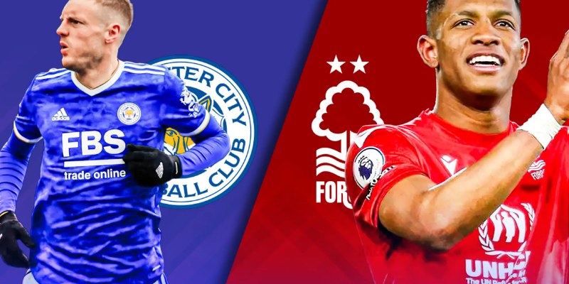 Phân Tích Kèo Trận Nottingham Forest vs Leicester City, 20h15 Ngày 11/05: Bất Phân Thắng Bại? 1 Nottingham Forest vs Leicester City